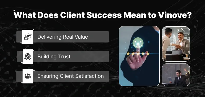 Client Success Mean to Vinove
